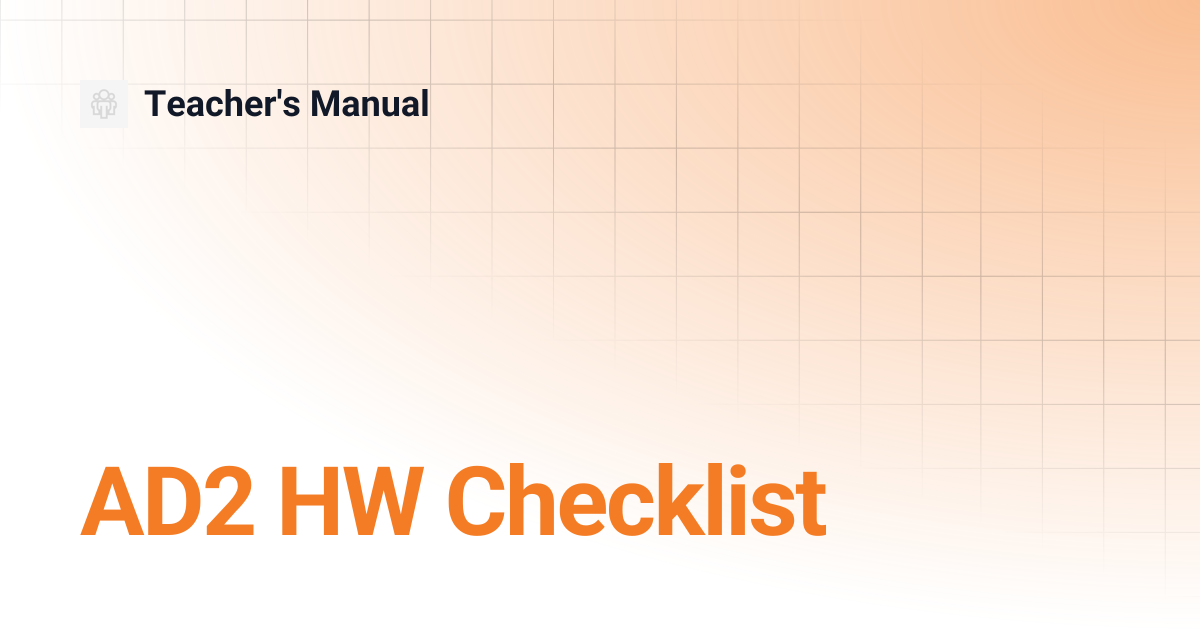 AD2 HW Checklist | Teacher's Manual